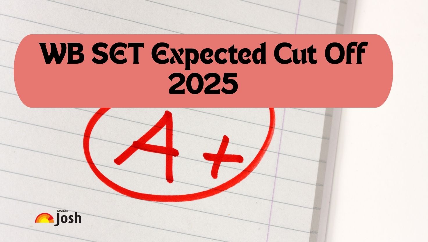 WB SET Expected Cut Off 2025: Check Category-Wise Minimum Marks Here
