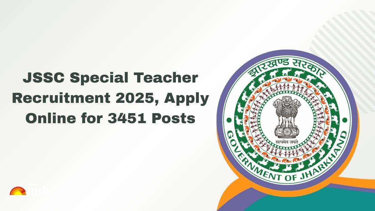 JSSC Special Teacher Vacancy 2025: Apply Online for 3451 Posts at jssc.jharkhand.gov.in