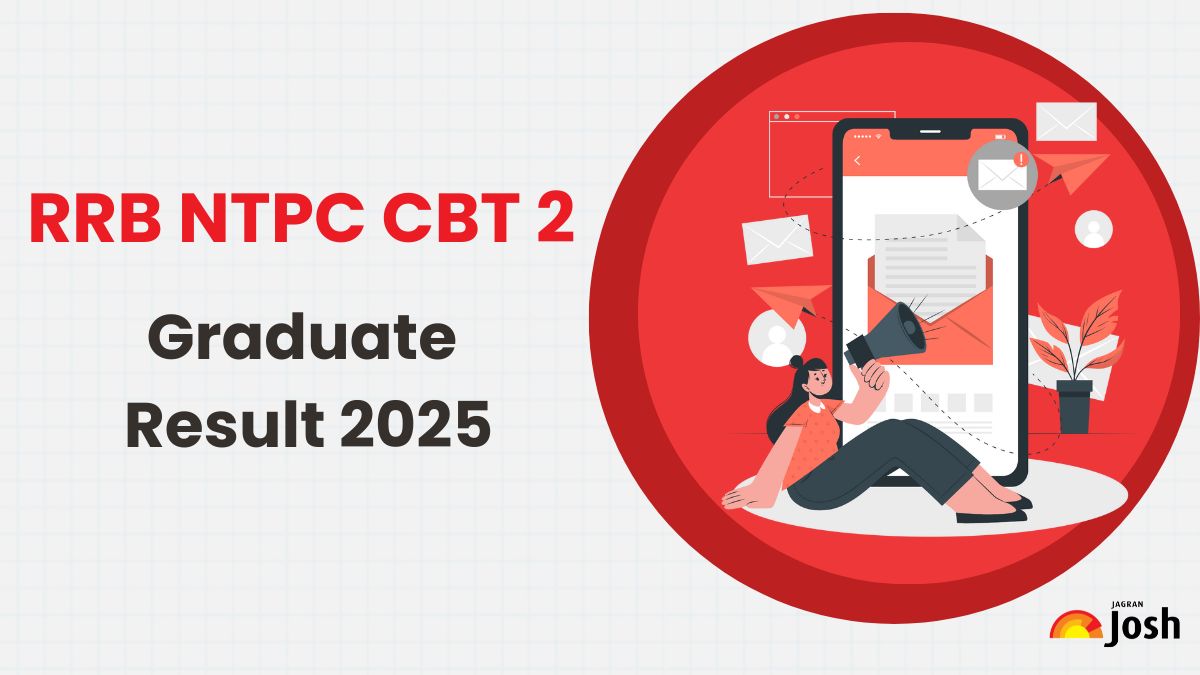 RRB NTPC CBT 2 Result 2025 OUT for Graduate Level: Check Merit List PDF & Scorecard Link