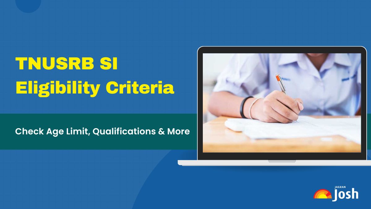 TNUSRB SI Eligibility 2025: Age Limit, Qualification, Height Measurement and More Details