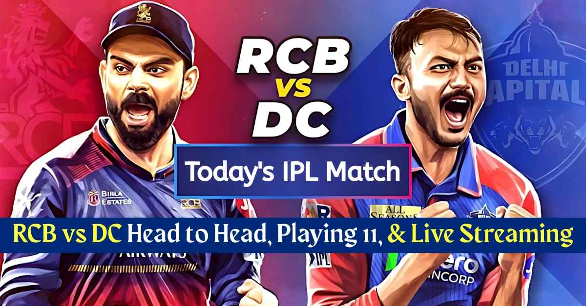 RCB vs DC IPL Match 2025: Who Won Yesterday's Match, Key Highlights, Head to Head, Stats, And Playing 11