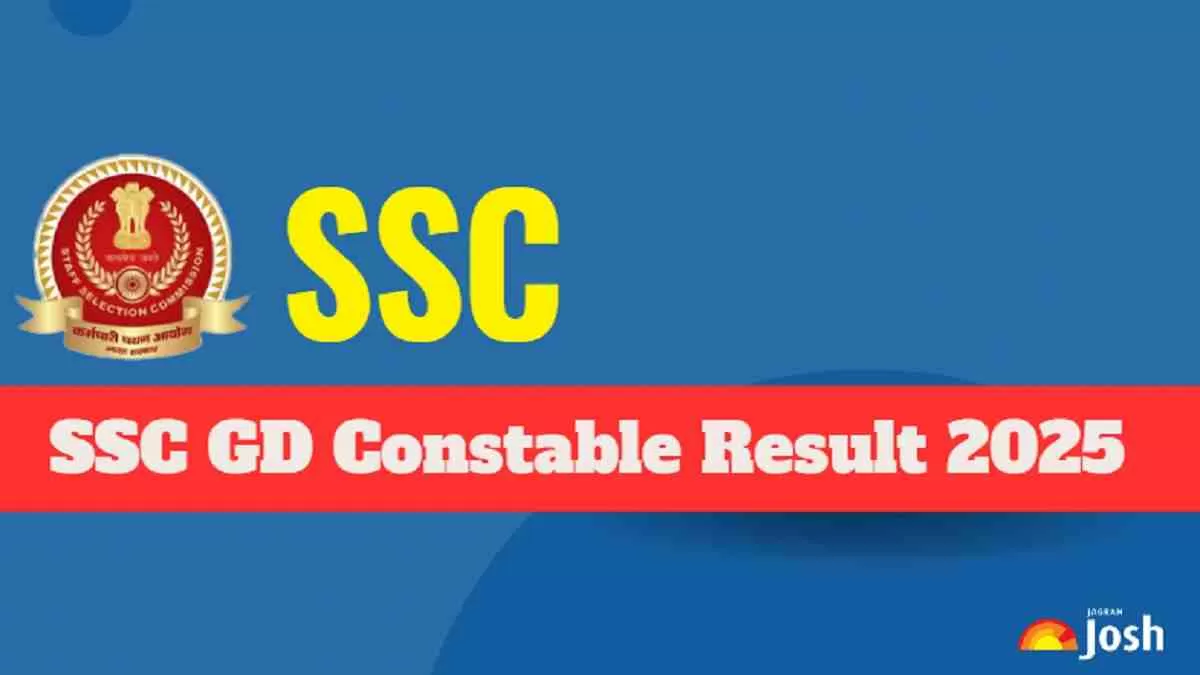 Get all details about SSC GD Constable Result 2025