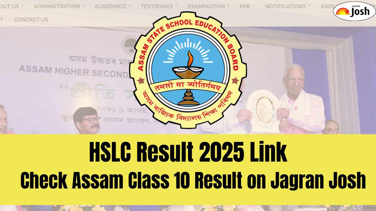 HSLC Result 2025 Link: Check Assam Class 10 Result Online Quickly on Jagran Josh, Direct Link Here
