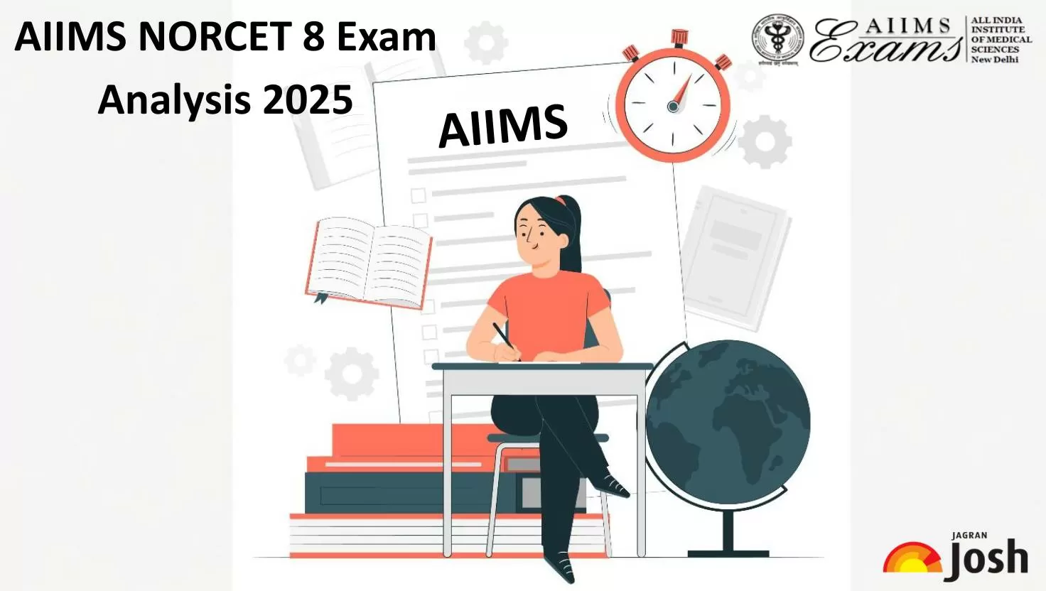 AIIMS NORCET 8 Exam Analysis 2025: Check here for the exam difficulty level, good attempts