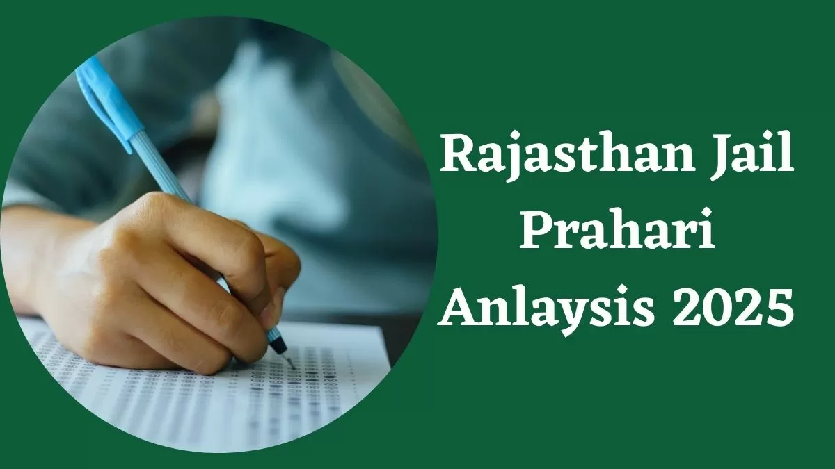 Rajasthan Jail Prahari Exam Analysis 2025: राजस्थान जेल प्रहरी परीक्षा 2025 आज पूरे राज्य में दो पालियों में आयोजित की जा रही है। 