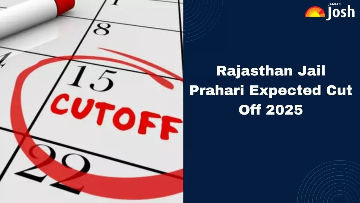 Rajasthan Jail Prahari Expected Cut Off 2025: Check Jail Warder Cutoff Marks for Male & Female Candidates