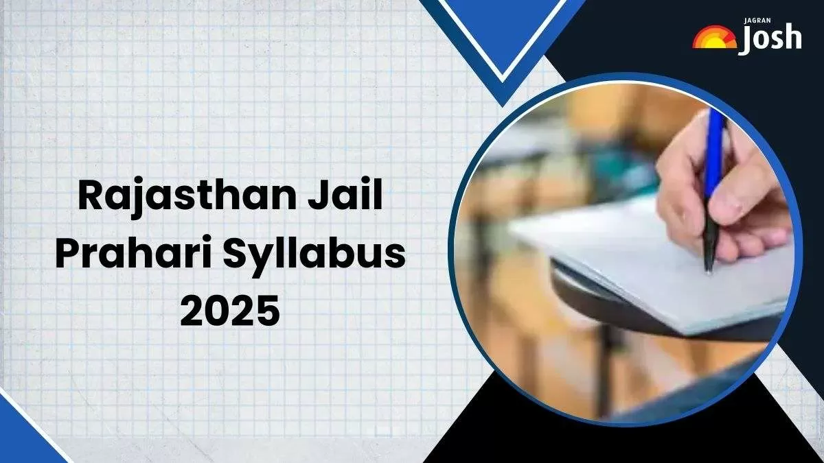 राजस्थान जेल प्रहरी सिलेबस 2025, परीक्षा पैटर्न यहां देखें।