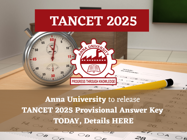 TANCET 2025, CEETA PG Answer Key Releasing Today at tancet.annauniv.edu, Details Here