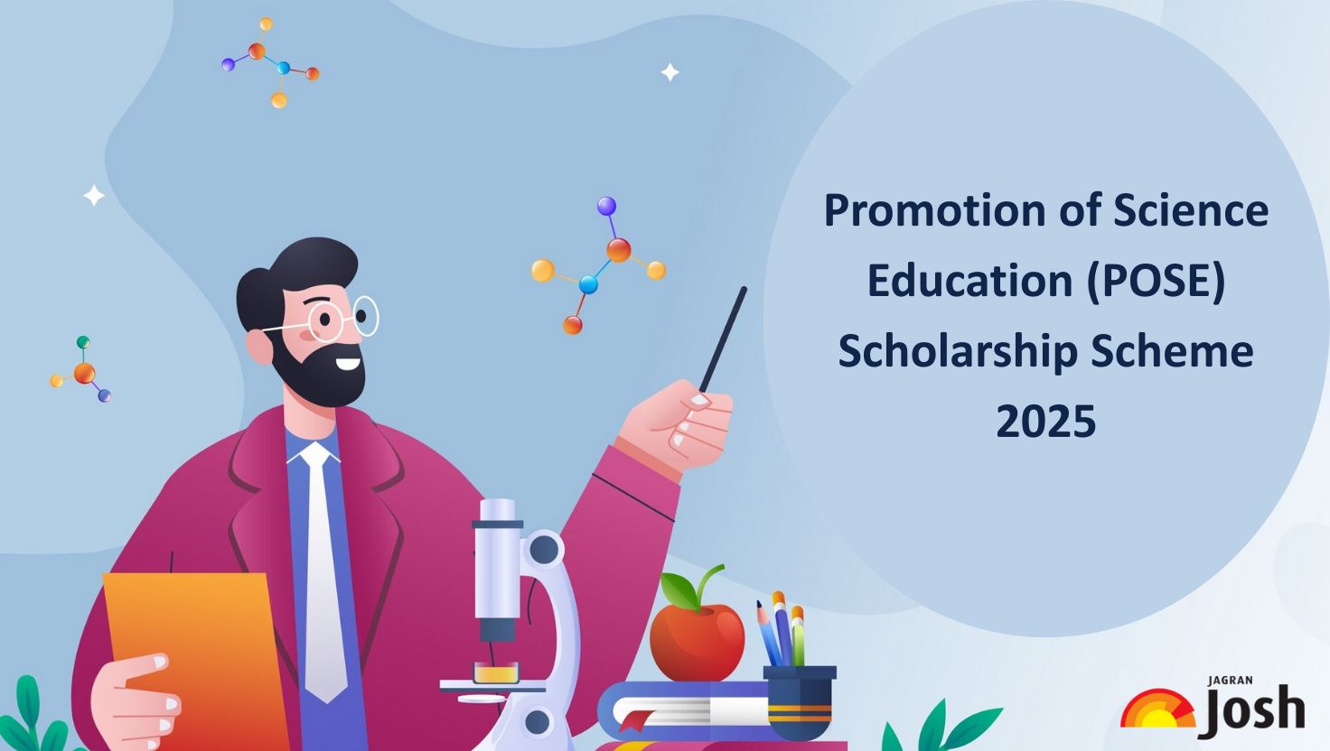 Promotion of Science Education (POSE) Scholarship Scheme 2025: Apply Online, Eligibility, Benefits, and Amount Paid
