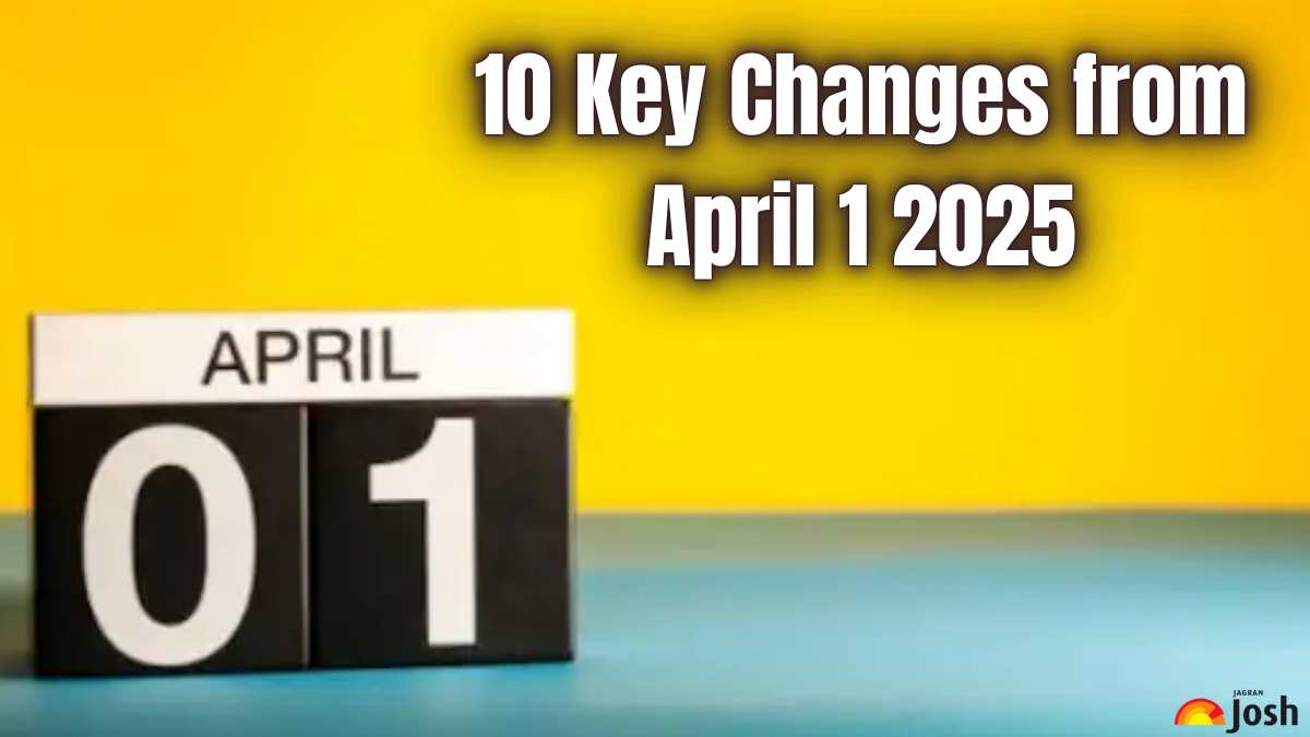 10 Key Changes from April 1 2025: From LPG Prices and highway tolls to UPS Portal Launch, Check All Details Here!