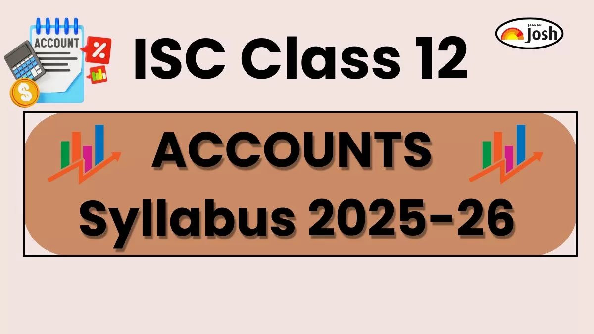 ISC Class 12 Accounts Syllabus 2025-2026: Download Accounts Syllabus PDFs Here!
