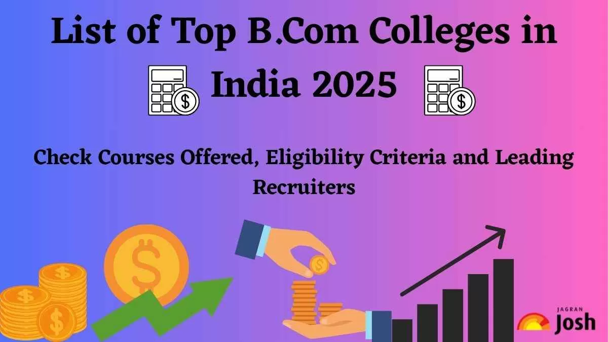List of Top B Com Colleges in India 2025