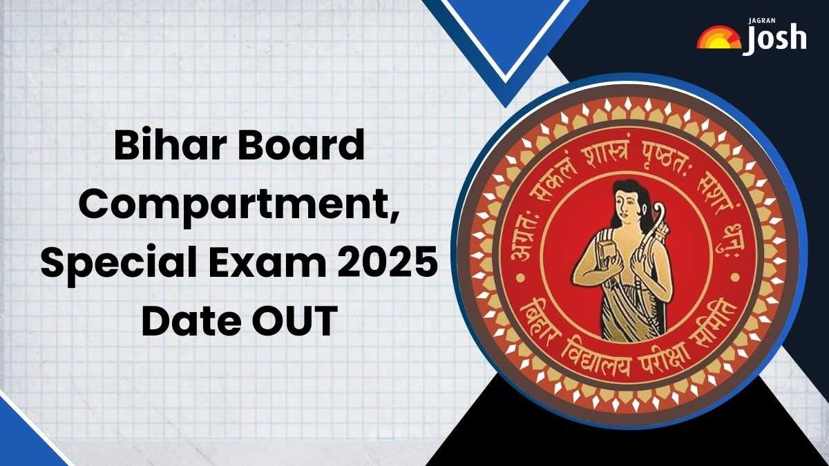 BSEB Compartment Exam 2025 Date OUT: बिहार बोर्ड 10th और 12th कंपार्टमेंट, स्पेशल परीक्षा तिथि जारी, यहां देखें डेटशीट PDF