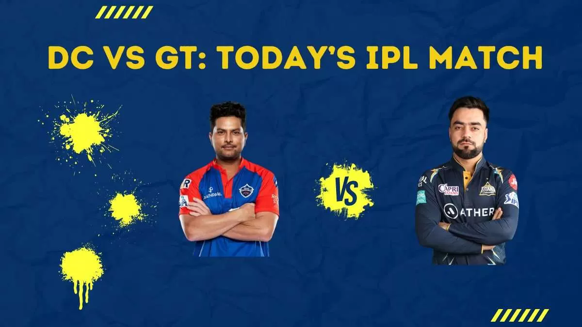 Today's IPL Match: DC vs GT