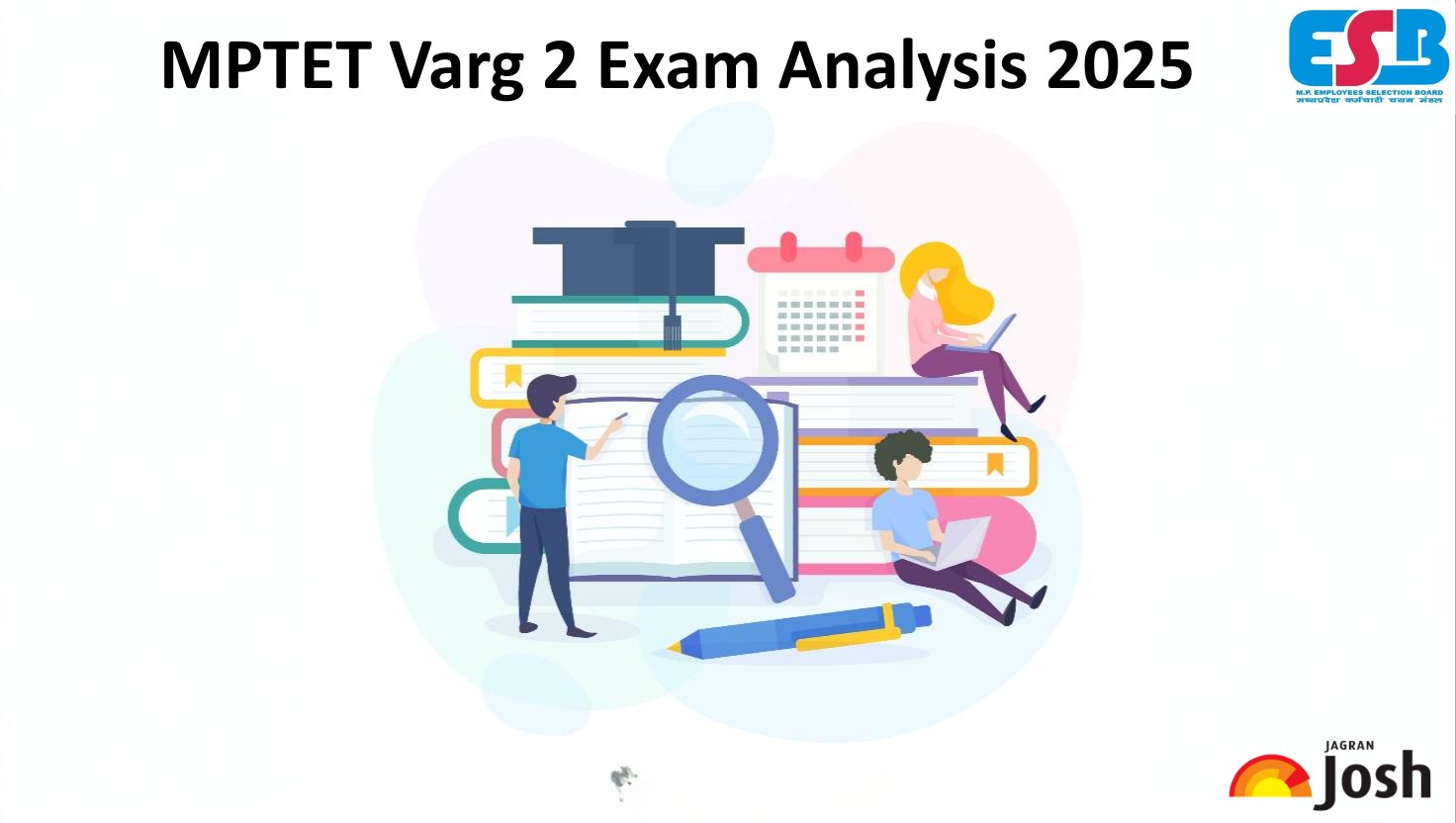 MP TET Varg 2 Exam Analysis 2025: Shift 1 Exam Begins, Check Paper Review, Difficulty Level, Good Attempts