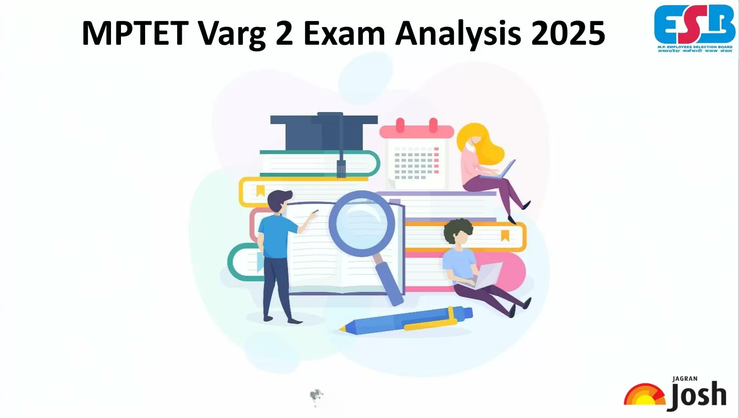 MPTET Varg 2 Exam Analysis 2025: Check Difficulty Level, Good Attempts Here