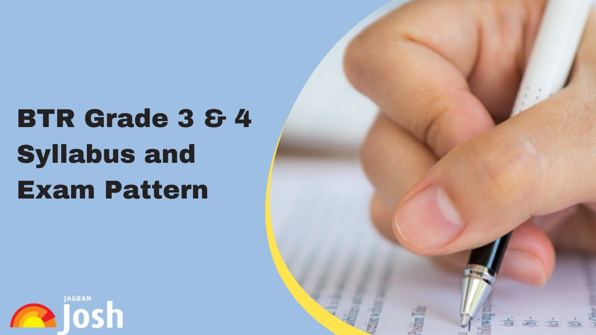 BTR Grade 3 & 4 Syllabus 2025: Download PDF and Check Exam Pattern