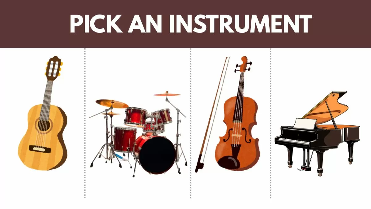 Pick an Instrument