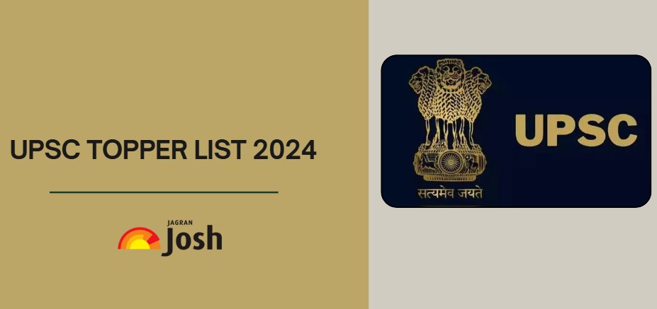  UPSC Topper 2024: IAS Topper List with Marks, Download PDF 