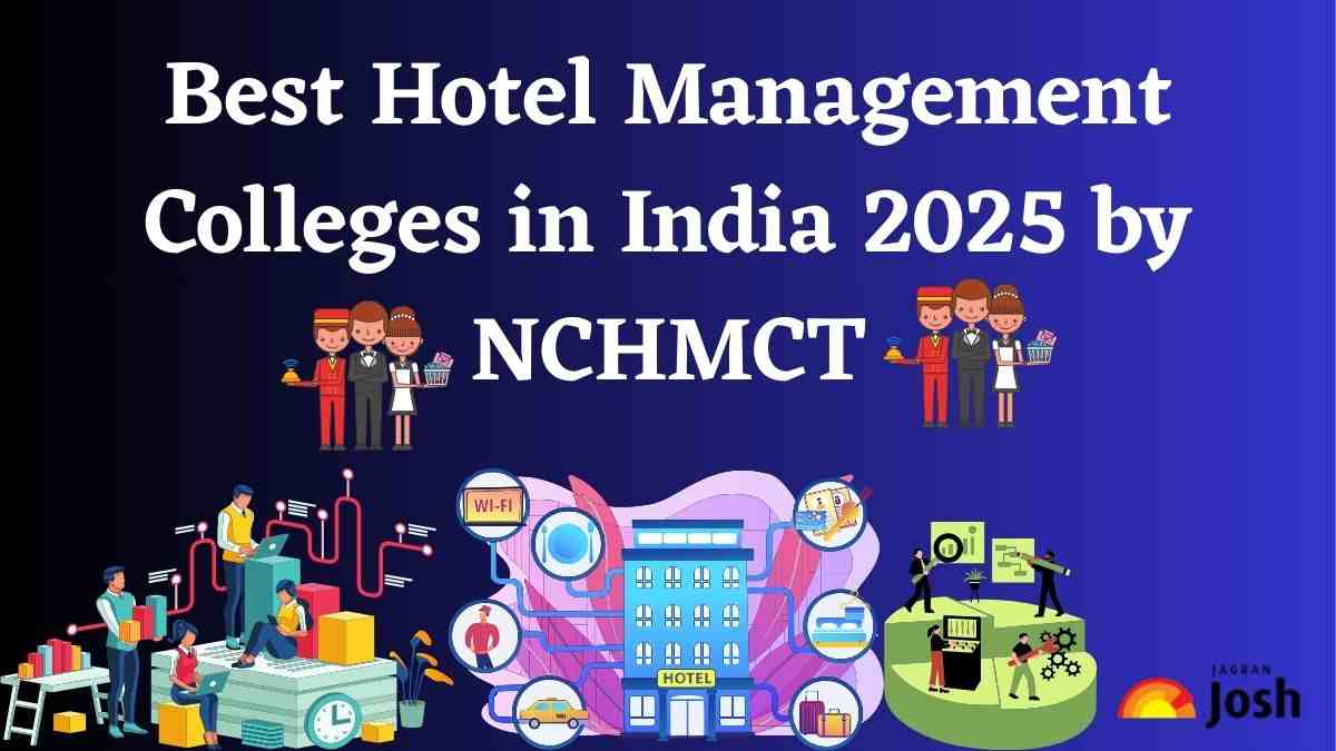 Best Hotel Management Colleges in India 2025 by NCHMCT