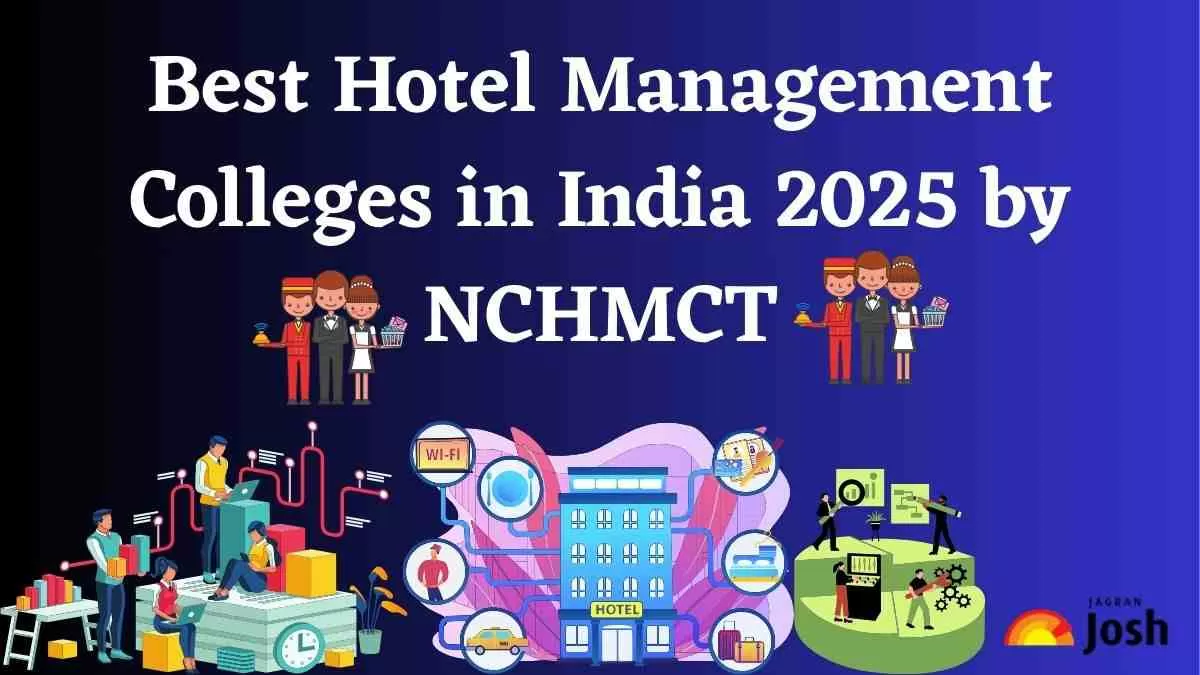Best Hotel Management Colleges in India 2025 by NCHMCT
