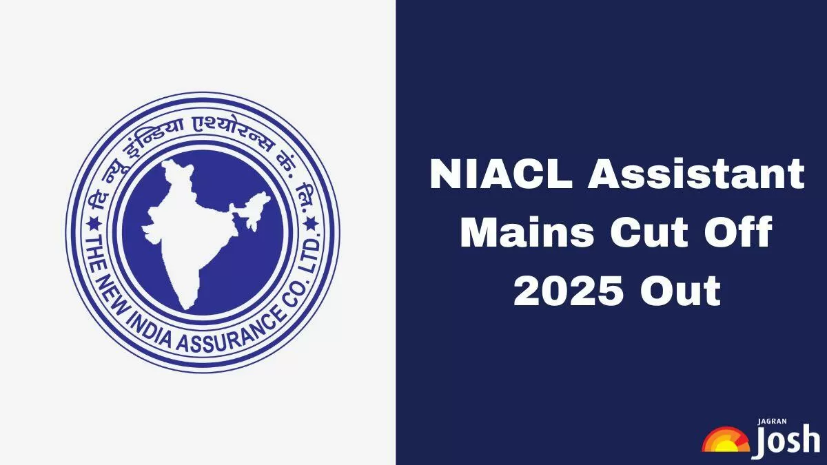 NIACL Assistant Mains Cut Off 2025 Out: Download PDF