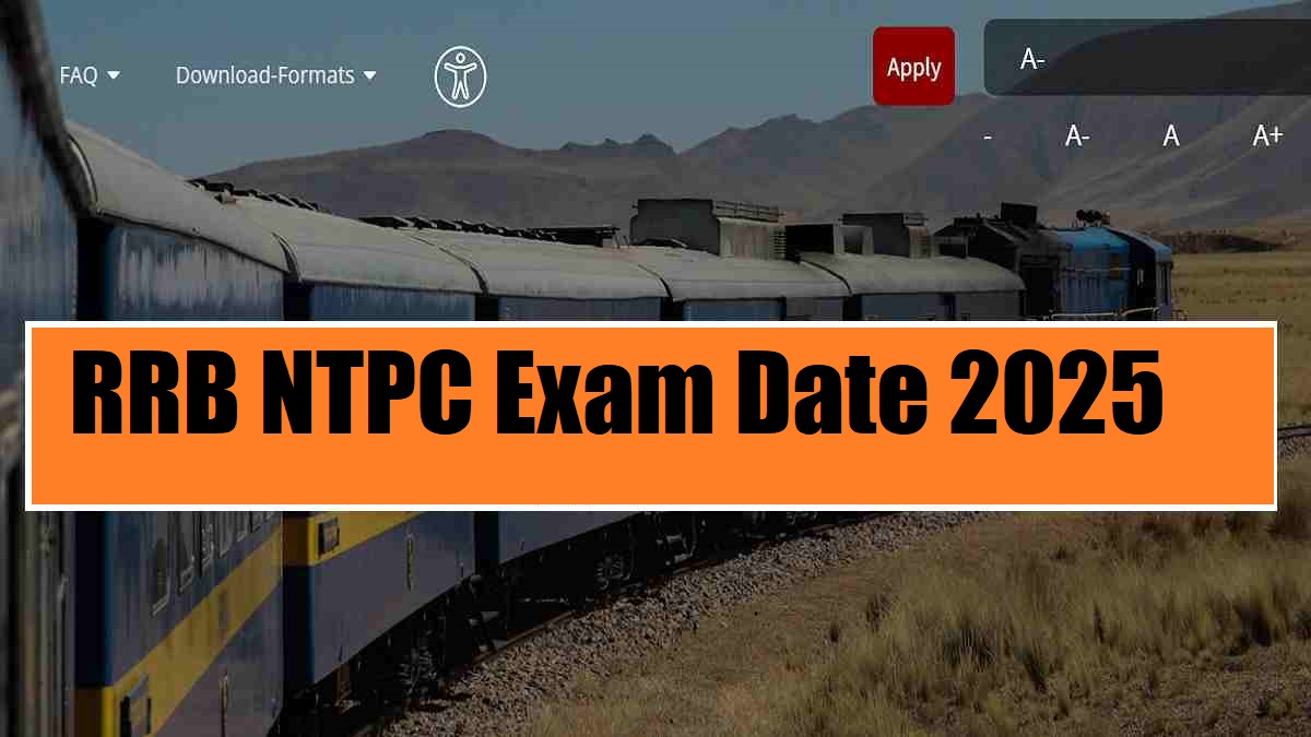 RRB NTPC Exam Date 2025 Latest Updates