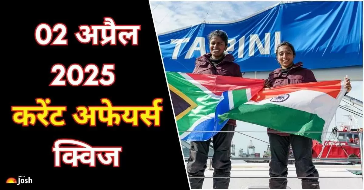 Daily Current Affairs Quiz 02 April 2025
