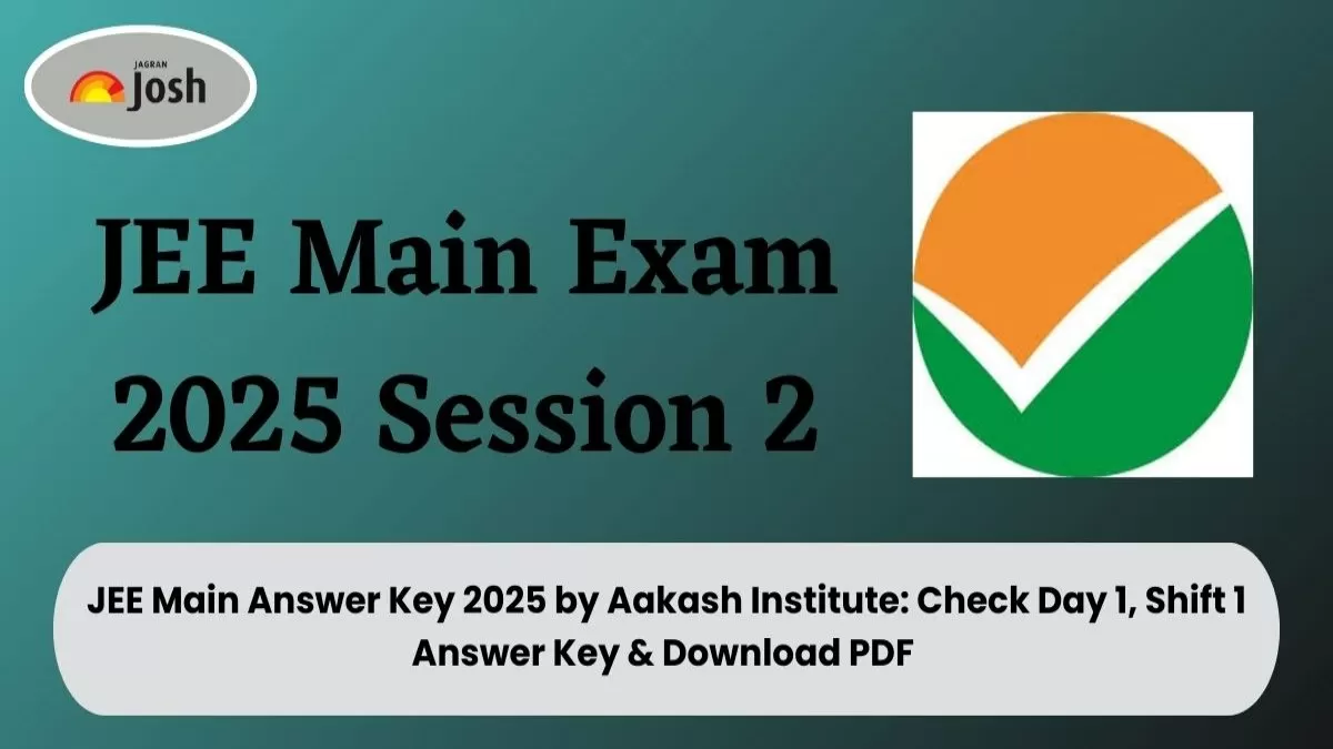  JEE Main Answer Key 2025 by Aakash Institute