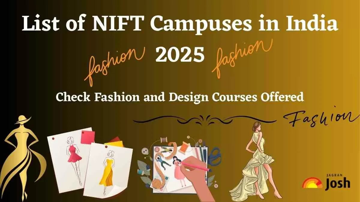 List of NIFT Campuses in India 2025