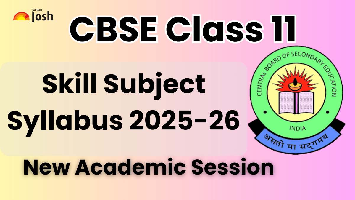 CBSE Class 11 Syllabus 2025-2026 Released for Skill Subjects: Download PDFs Here!