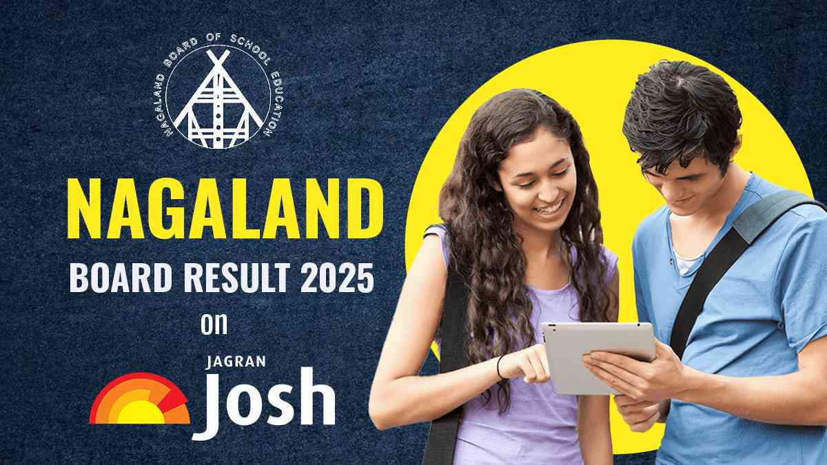 Nagaland Board Result 2025 on Jagran Josh: Direct Link to Get NBSE 10th and 12th Marks