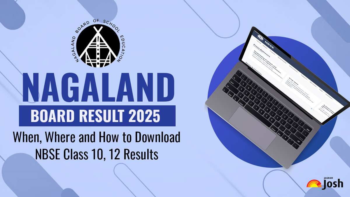 nbsenl.edu.in Result 2025: When, Where and How to Download NBSE Class 10, 12 Pass Certificate Online