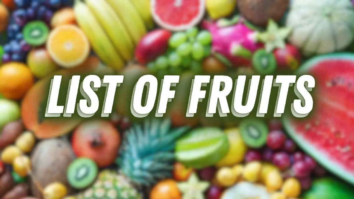List of Fruits