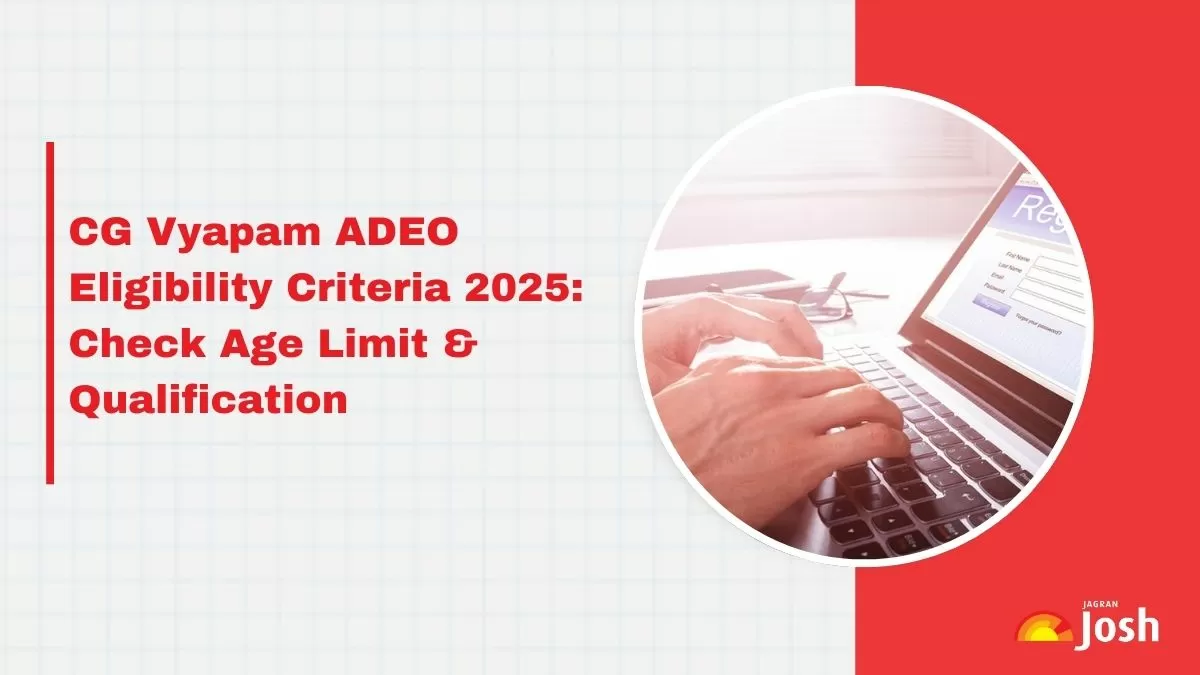 CG Vyapam ADEO Eligibility, Age Limit& Qualifications