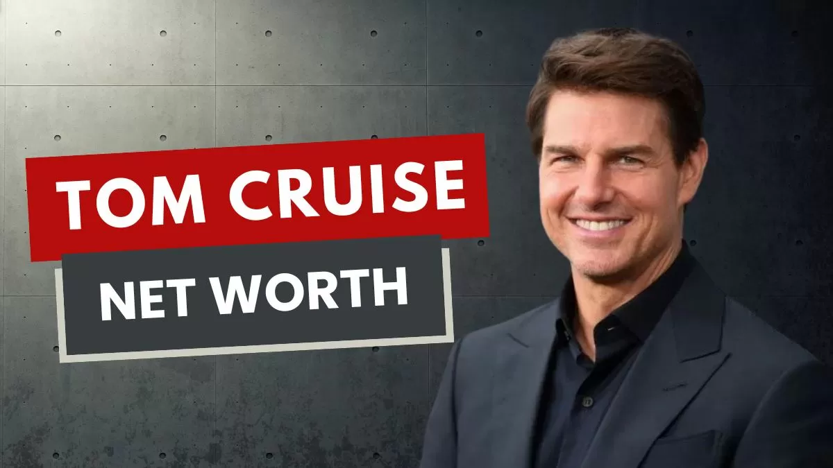 Tom Cruise Net Worth