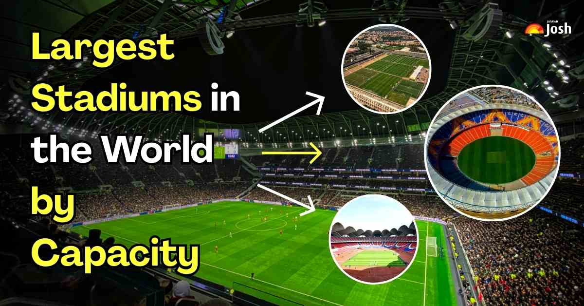 Top 10 Biggest Stadiums in the World 2025: Check Location and Capacity