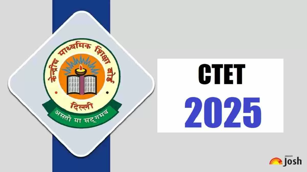 Get all details about CTET 2025 Notification