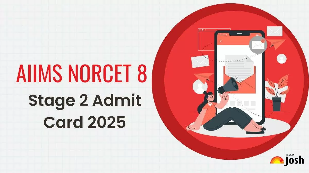 AIIMS NORCET 8 Stage 2 Admit Card 2025
