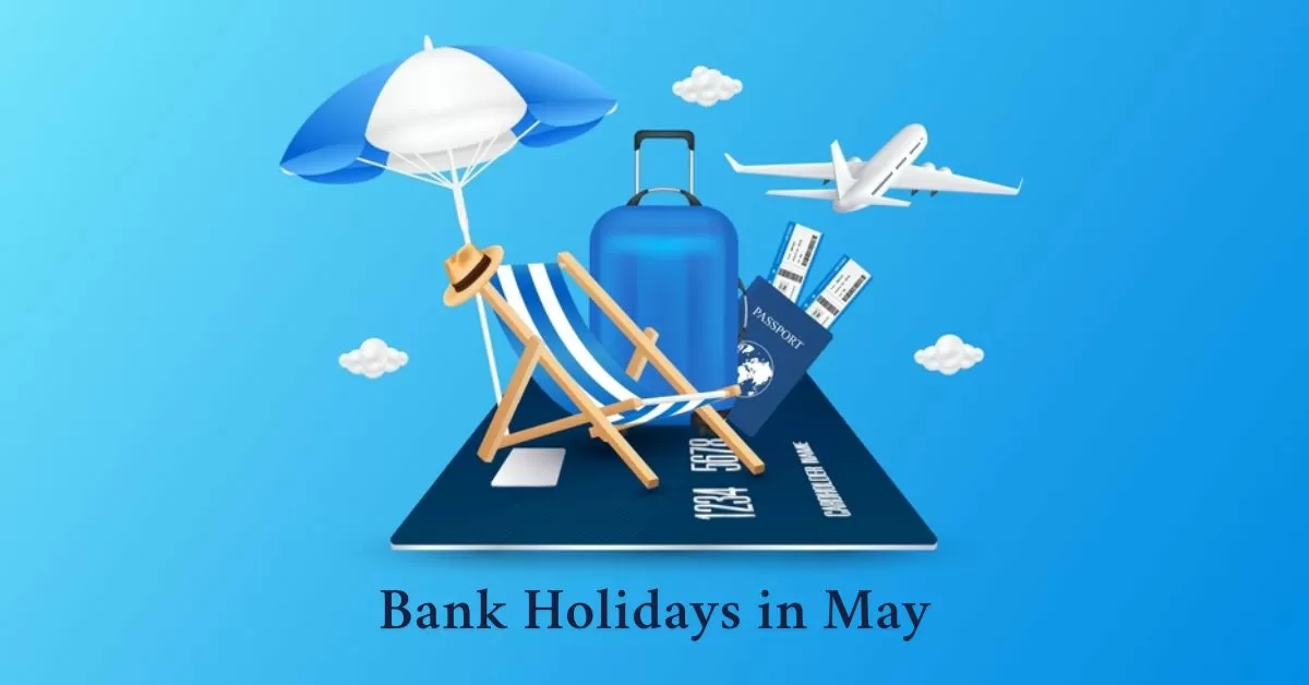 Bank Holidays in May 2025
