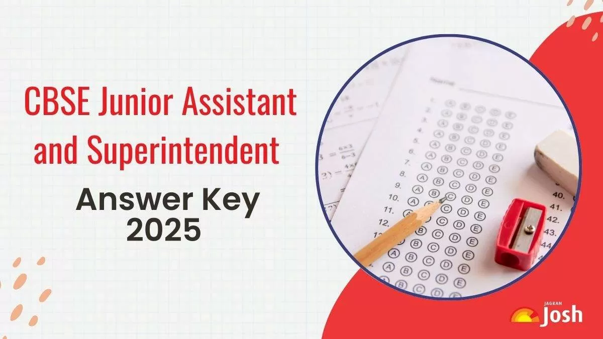 CBSE Junior Assistant and Superintendent Answer Key 2025