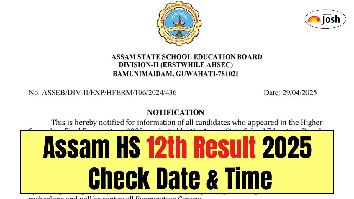 (Official) Assam HS Result 2025 Date and Time: ASEEB To Announce Class 12th Result at Today at 9, Steps to Check Result Here