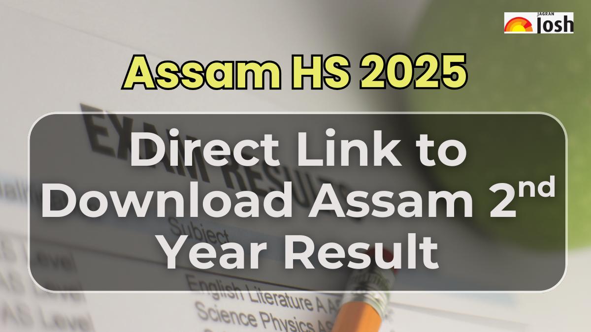 HS Result 2025 Link OUT: Download Assam 2nd Year Result Online Direct Link Here