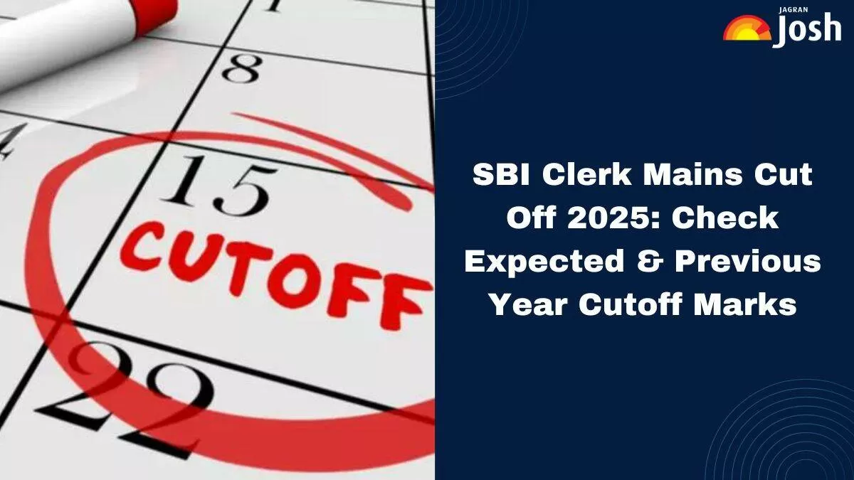 SBI Clerk Mains Cut Off 202: State-Wise Expected & Previous Year Cutoff MArks