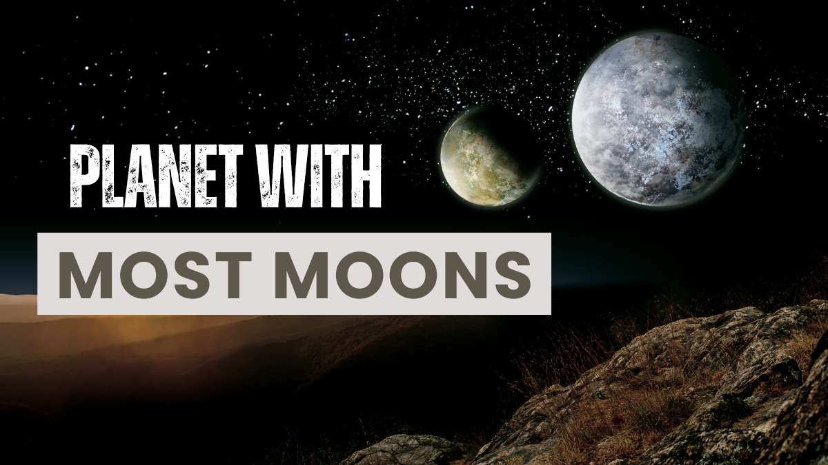 Which is the Planet With the Most Moons?