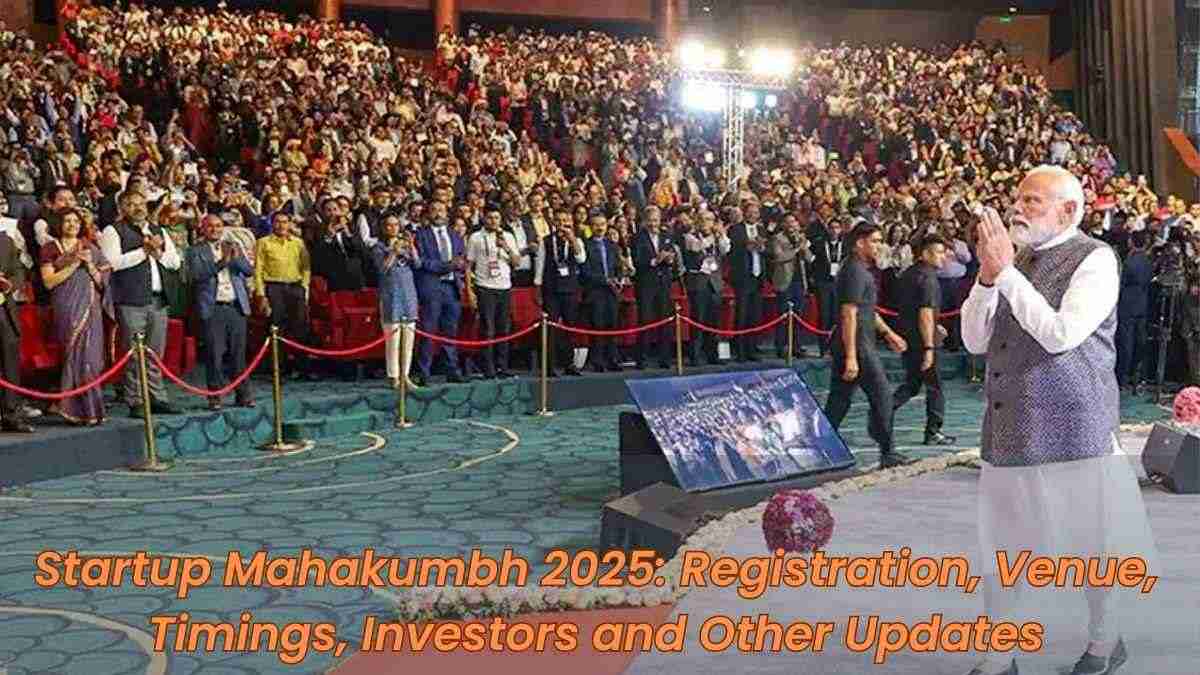 Startup Mahakumbh 2025: Registration, Venue, Timings and Potential Investors