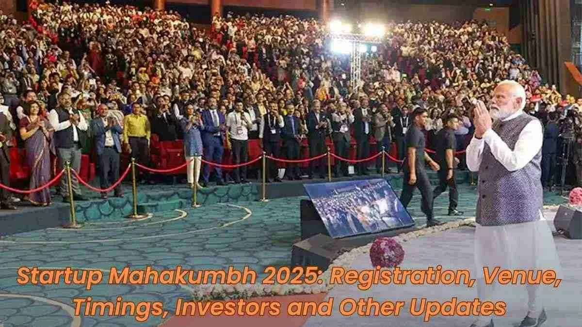 Startup Mahakumbh 2025: Registration, Venue, Timings and Potential Investors