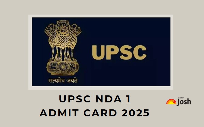 NDA admit card 2025 at upsc.gov.in