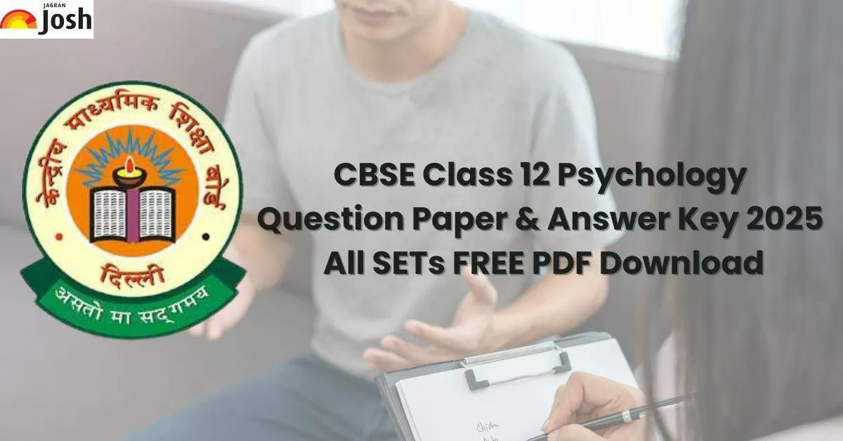 CBSE Class 12 Psychology Question Paper & Answer Key 2025