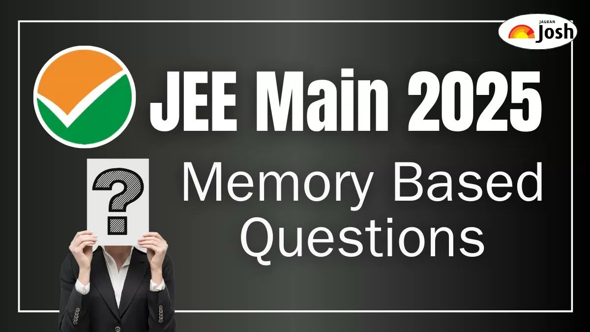 JEE Main Memory Based Question Paper 2025, April 2: Shift 1 Physics, Chemistry, Maths Questions Available Soon